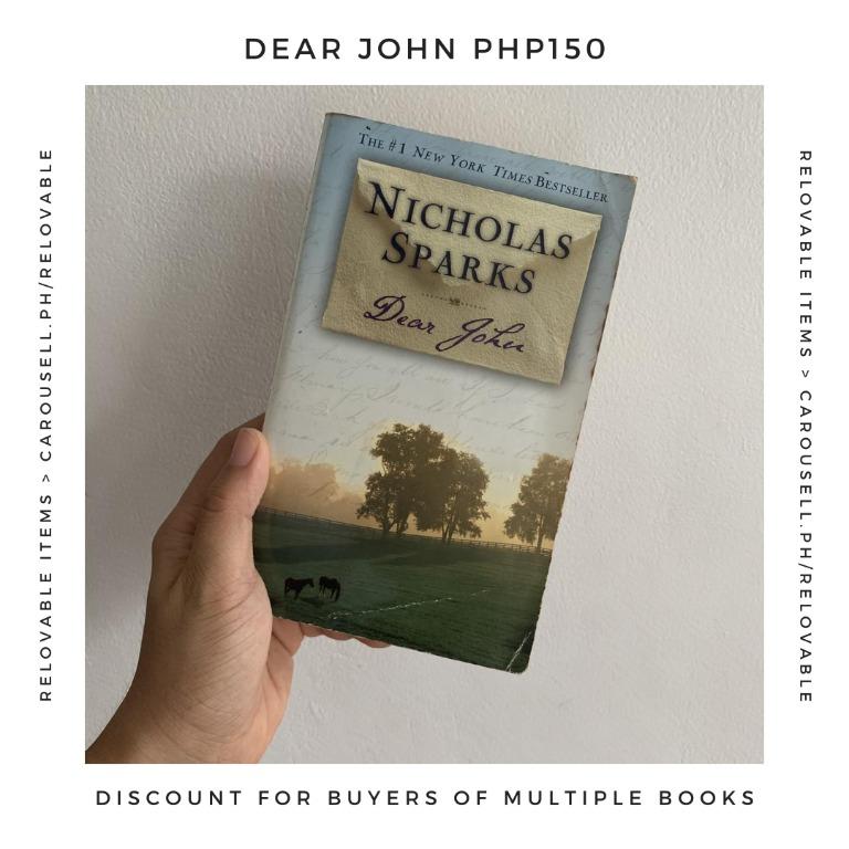 Dear John by Nicholas Sparks (Category: Storybooks) located in Quezon City. Submitted by relovable (Listing ID 1028400742, Image 1). Description: Dear John by Nicholas Sparks Check my profile for more Pre-Loved Books! Discounts available for buyers of multiple books. Message me :).
