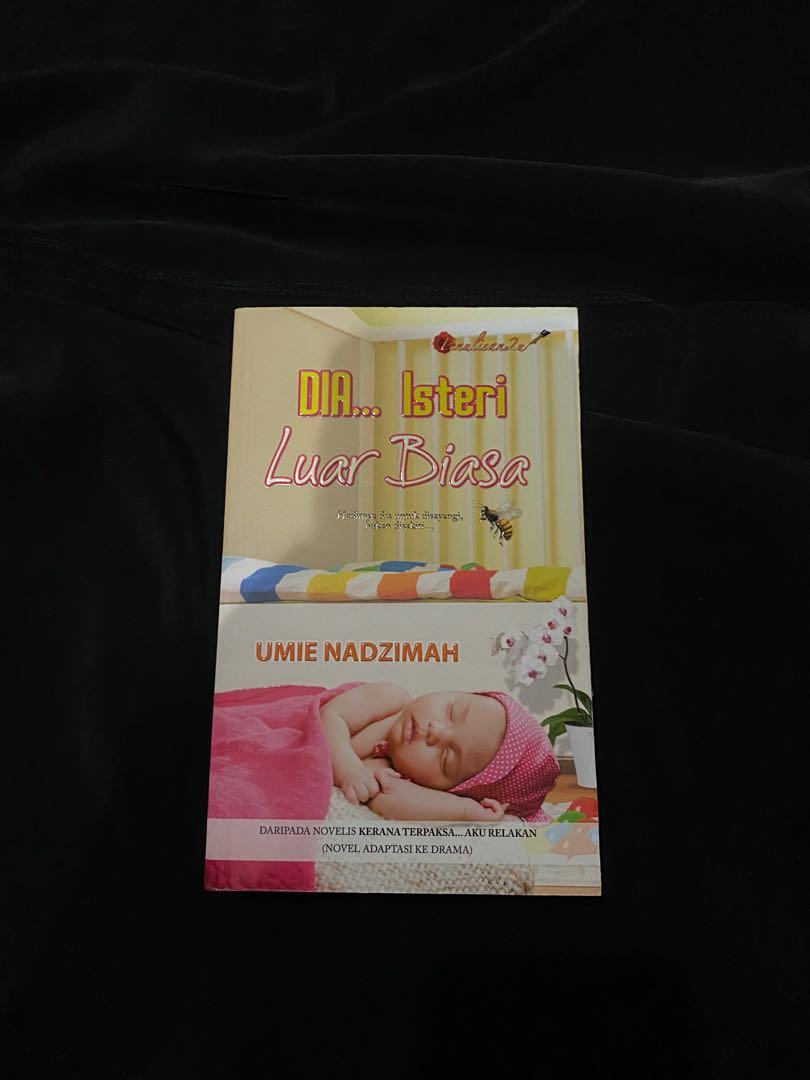 Novel Melayu Dia Isteri Luar Biasa By Umie Nadzimah Books Stationery Books On Carousell