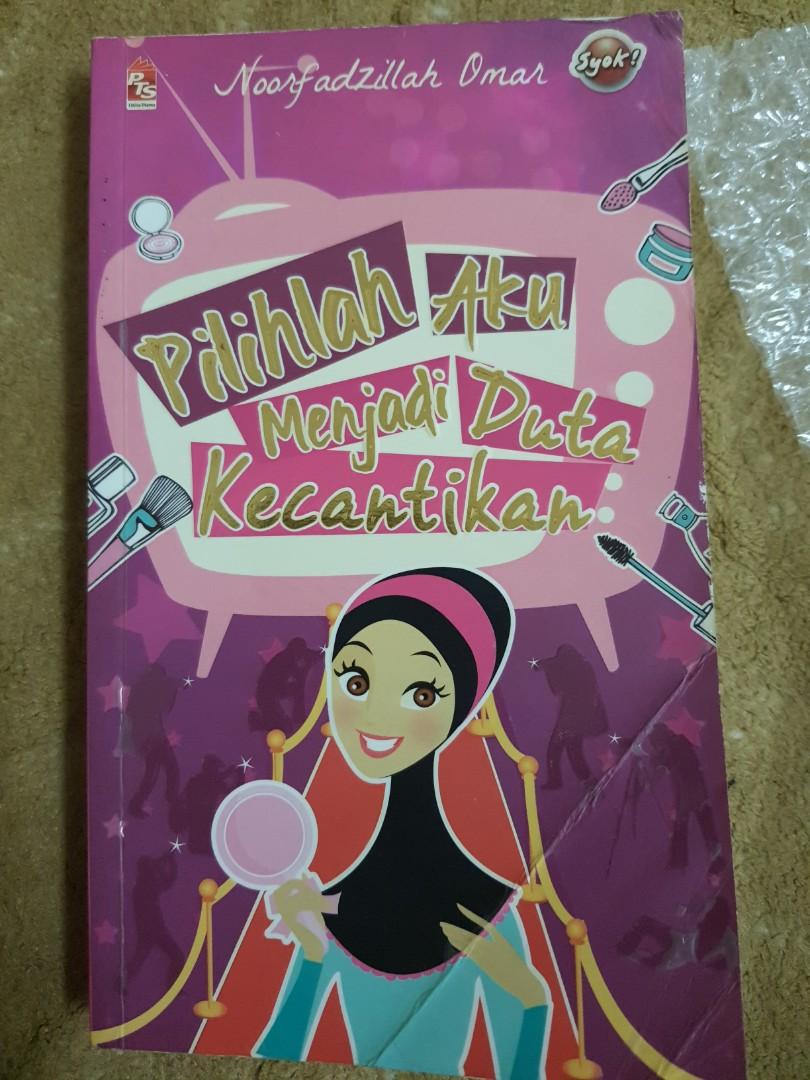 Pilihlah Aku Menjadi Duta Kecantikan Noorfadzillah Omar Books Stationery Children S Books On Carousell