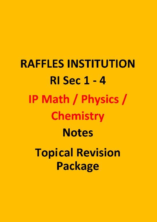 Ri Sec 1 Sec 2 Sec 3 Sec 4 Ip Math Chemistry Physics Notes Topical Revision Package Worksheets Exam Paper Books Stationery Textbooks Secondary On Carousell