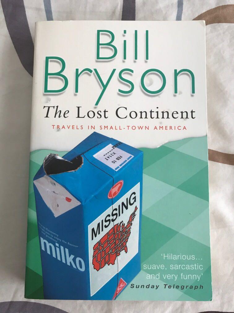 Brand New Bill Bryson The Lost Continent Travels In Small Town America Books Stationery Fiction On Carousell