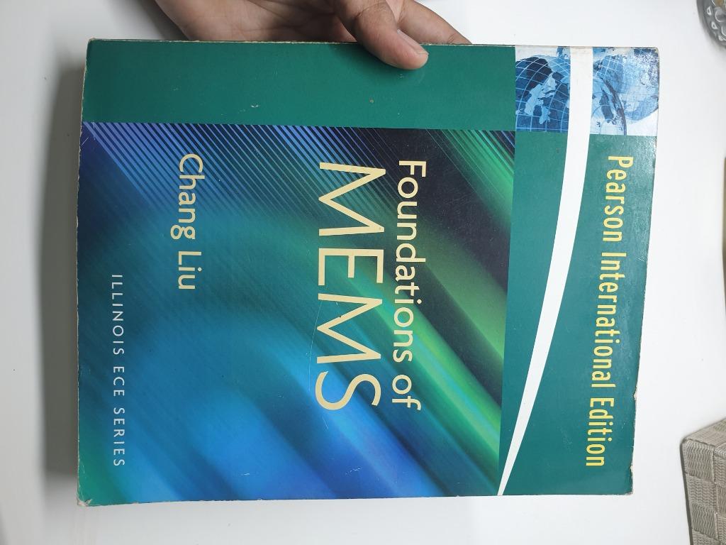 Foundations Of Mems By Chang Liu Books Stationery Textbooks Tertiary On Carousell