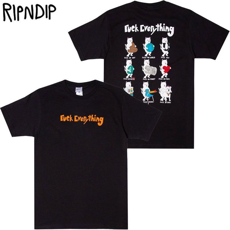 送料無料！RIPNDIP / Fuck Everything Tee Ripndip Fuck Everything Tee