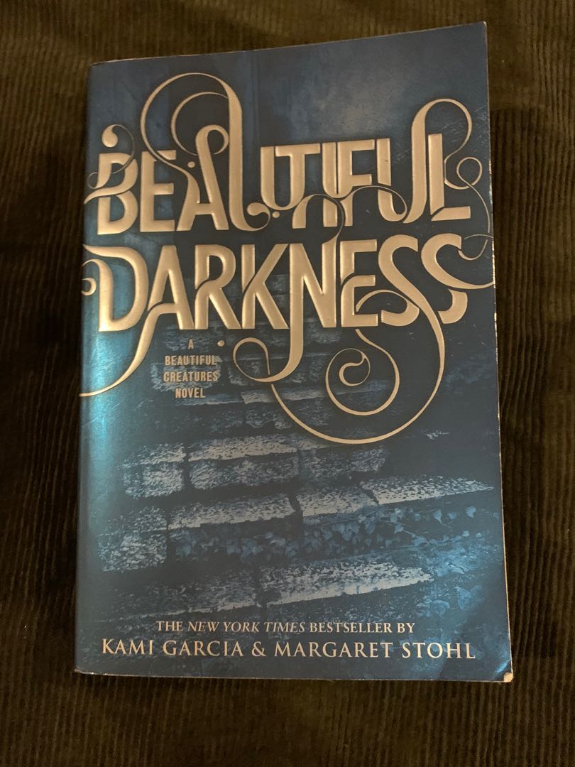 Beautiful Darkness Book By Kami Garcia Margaret Stohl Books Books On Carousell