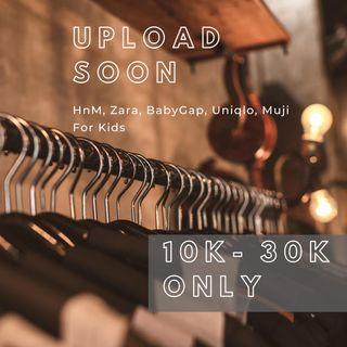 HNM, Zara, Muji, Baby Gap, Old Navy Etc Upload Soon