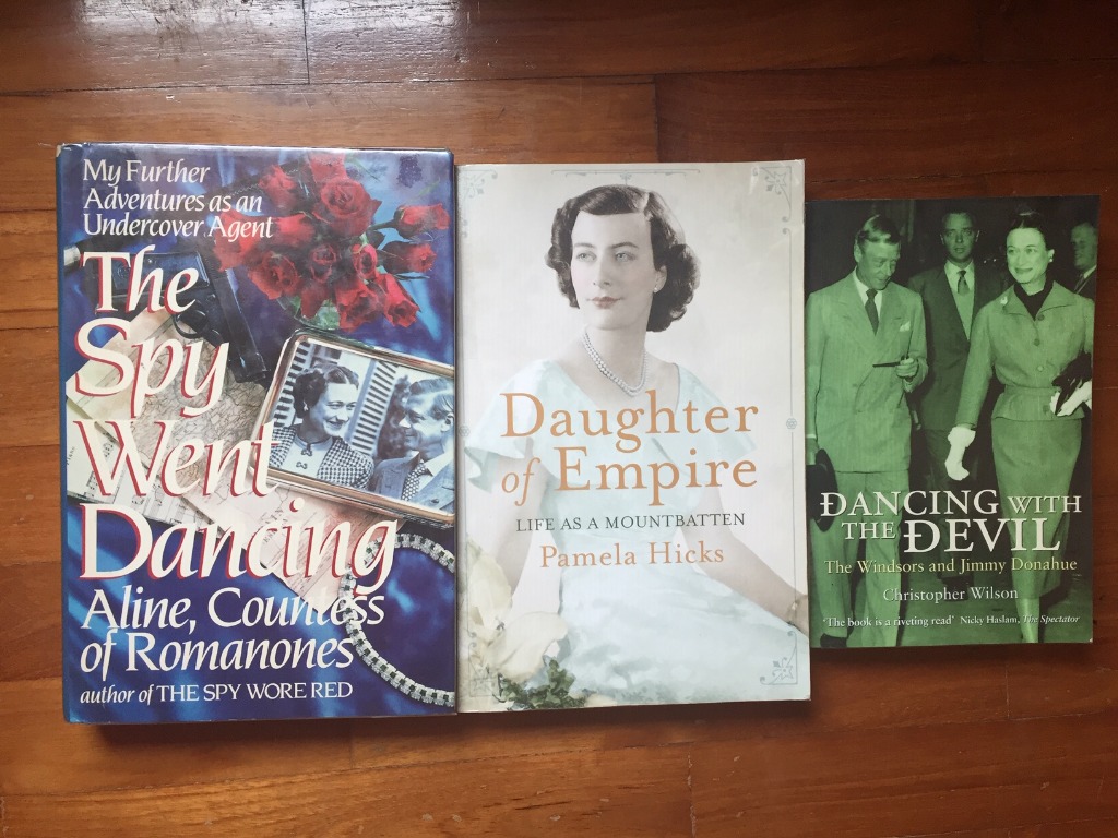 Non Fiction Daughter Of Empire Life As A Mountbatten By Pamela Hicks The Spy Went Dancing By Aline Countess Of Romanones Dancing With The Devil The Winsors Jimmy Donahue By
