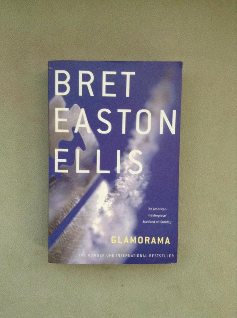 Glamorama By Bret Easton Ellis Tp Books Books On Carousell