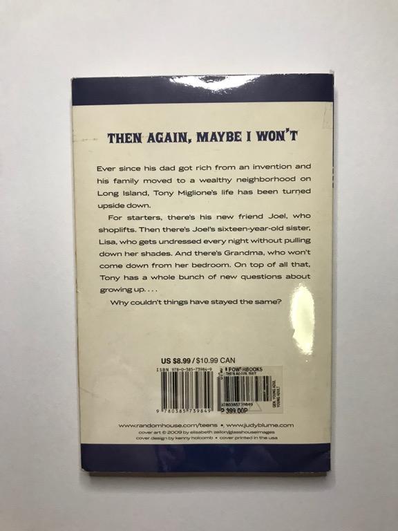 Then Again, Maybe I Won't by Judy Blume (Category: Storybooks) located in Quezon City. Submitted by declutterion (Listing ID 1031518346, Image 3). Description: "Then Again, Maybe I Won't" is a 1971 Judy Blume Novel that deals with puberty in the perspective of a teenage boy. Its original price in 2013 was P399, but I'm selling it for just P80! The pages of the book is yellowing due to old age, but it has been plastic-covered ever since. Moreover,