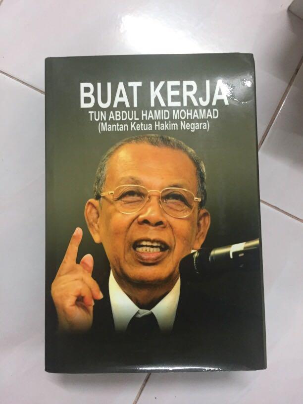 Buat Kerja Tun Abdul Hamid Mohamad Books Stationery Books On Carousell