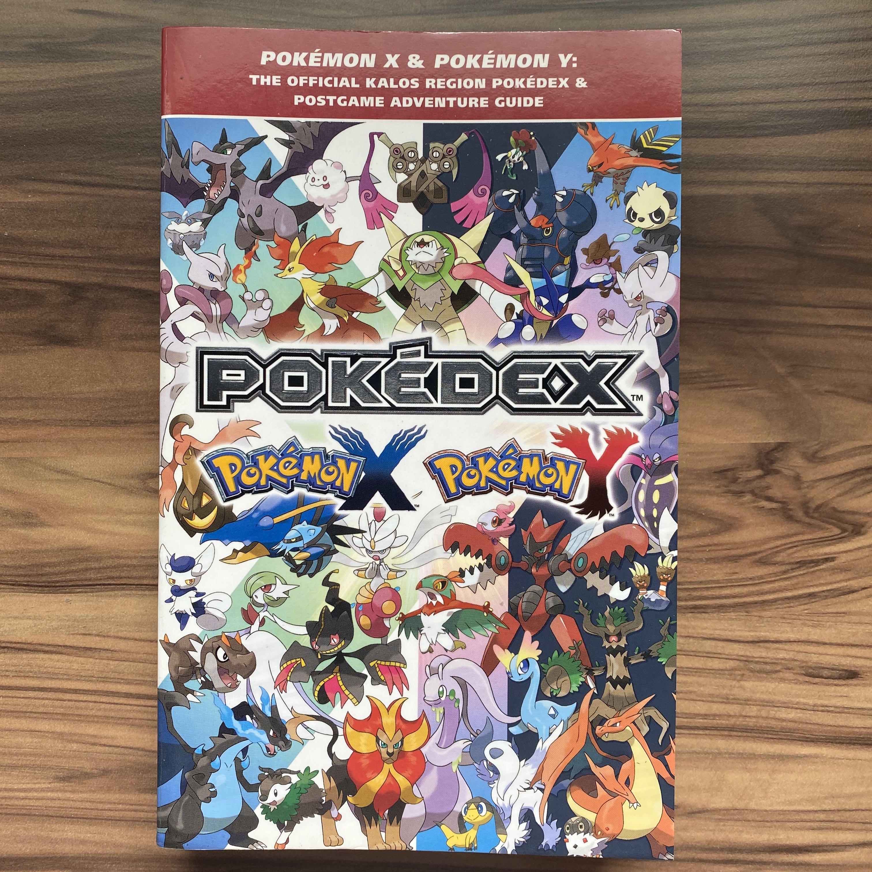 Pokemon X & Pokemon Y: The Official Kalos Region Pokedex & Post Adventure  Guide(s)