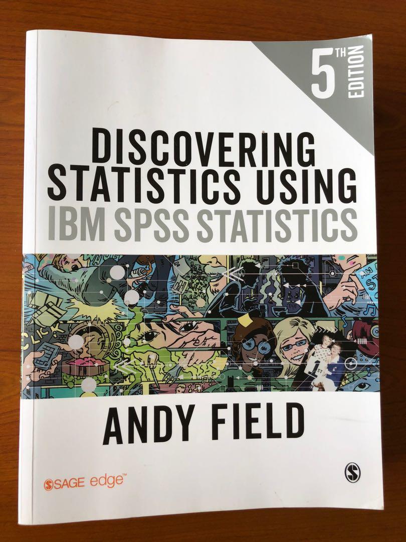 Pl2132 Andy Field Discovering Statistics Using Ibm Spss Statistics 5th Edition Books Stationery Textbooks Tertiary On Carousell