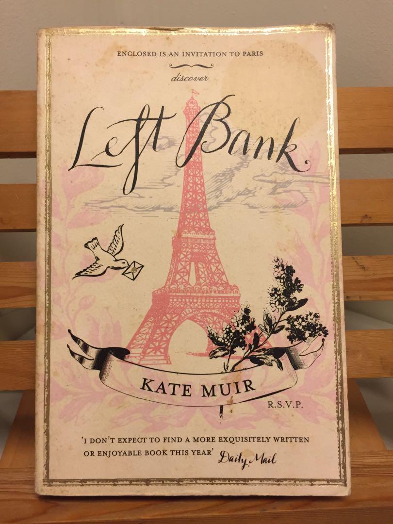 Left Bank by Kate Muir (Category: Storybooks) located in Las Pinas. Submitted by coco_ph (Listing ID 1026866249, Image 1). Description: Genre: Fiction Gcash / BDO.