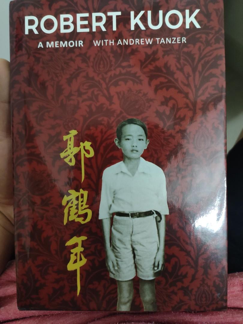Robert Kuok A Memoir Books Stationery Books On Carousell