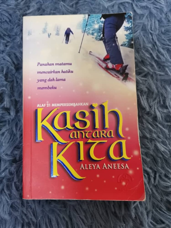 Kasih Antara Kita Aleya Aneesa Books Stationery Books On Carousell