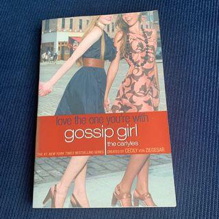 Gossip girl love the one you’re with