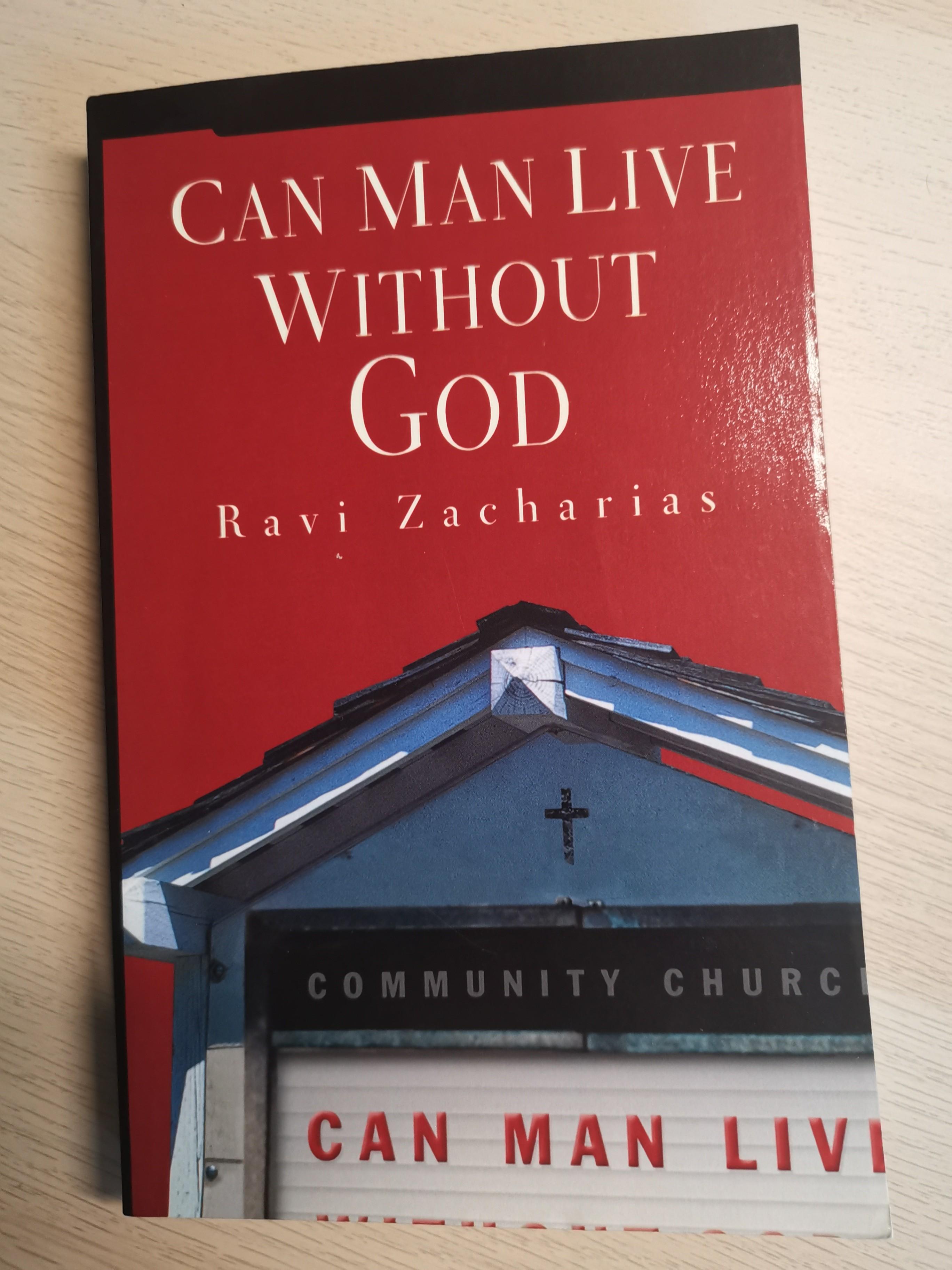 Can Man Live Without God By Ravi Zacharias Books Stationery Non Fiction On Carousell
