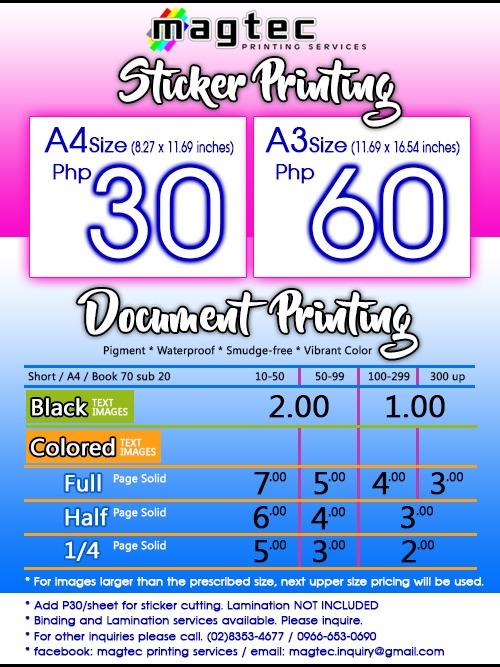 Sticker Label Printing, Document Printing (Category: Everything Else Others) located in Manila. Submitted by magtec (Listing ID 1015860886, Image 1). Description: Sticker Label Printing. As low as Php 30.00 Water-proof, smudge-free, high resolution prints. Maximize the space for more sticker printouts. Document Printing. As low as Php 1.00 Pigment, Waterproof, Smudge-free, Vibrant Color PLEASE CHECK THE IMAGE POSTED FOR MORE DETAILS. For inquiry 