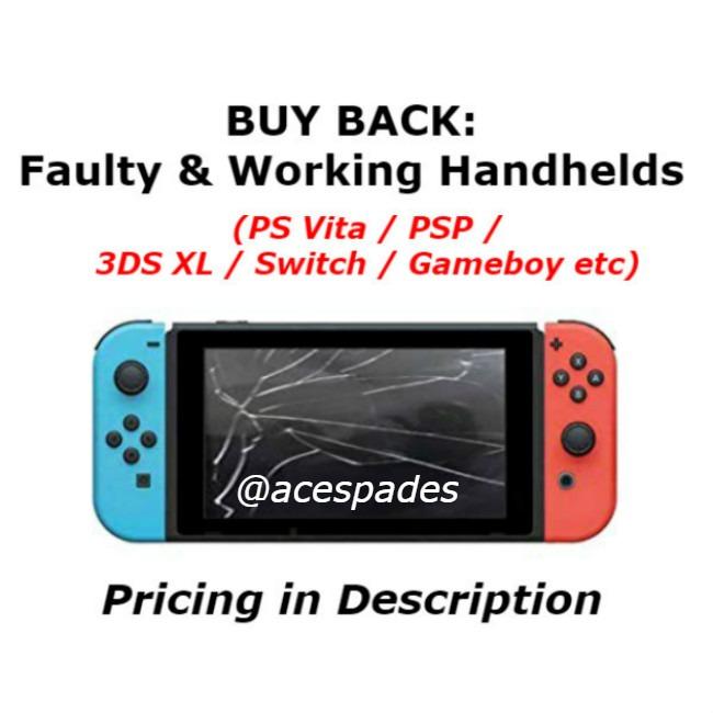 [READ FIRST] BUY ONLY: FAULTY & WORKING NINTENDO Switch / Wii U / 3DS / GBA  / GB / DS & SONY PS3 / PS4 / PS Vita / PSP