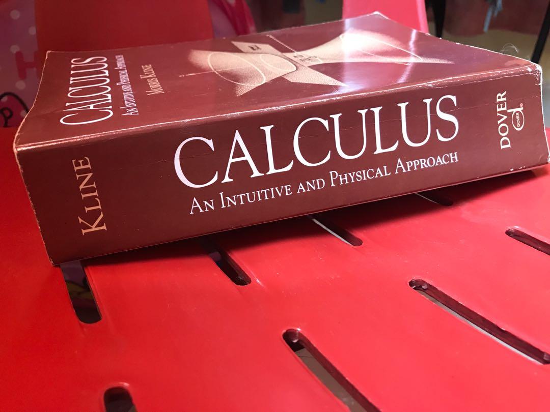 Calculus An Intuitive and Physical Approach by Morris Kline, Hobbies