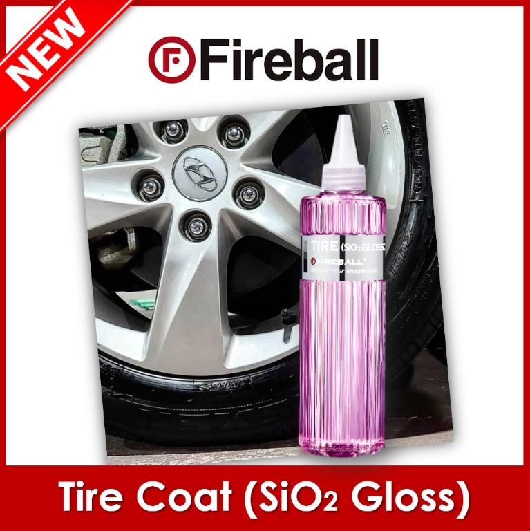 FIREBALL TIRE COAT (SiO2 Gloss) tyre shine, Car Accessories