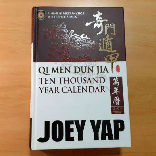 Joey Yap Qi Men Dun Jia QMDJ Ten Thousand Year Calendar 1st edition ...