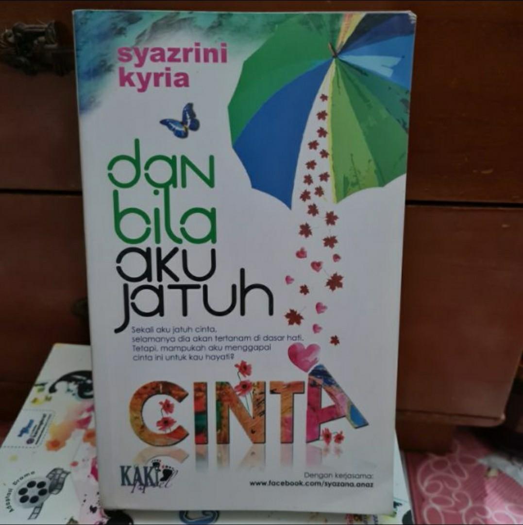 Novel Pre Loved Dan Bila Aku Jatuh Cinta Books Stationery Books On Carousell