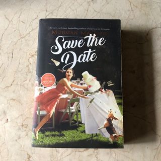 Save The Date By Morgan Matson Books Books On Carousell