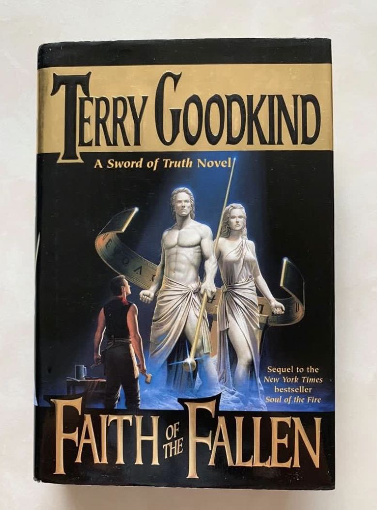Faith Of The Fallen A Sword Of Truth Hardback Novel Vol 6 By Terry Goodkind Books Stationery Fiction On Carousell