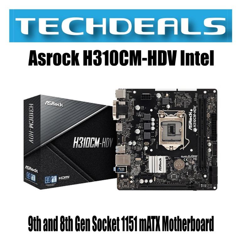 Asrock H310cm Hdv Intel 9th And 8th Gen Socket 1151 Matx Motherboard Electronics Computer Parts Accessories On Carousell