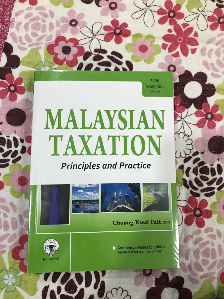 Malaysian Taxation Principles And Practice Taxation in malaysia • the