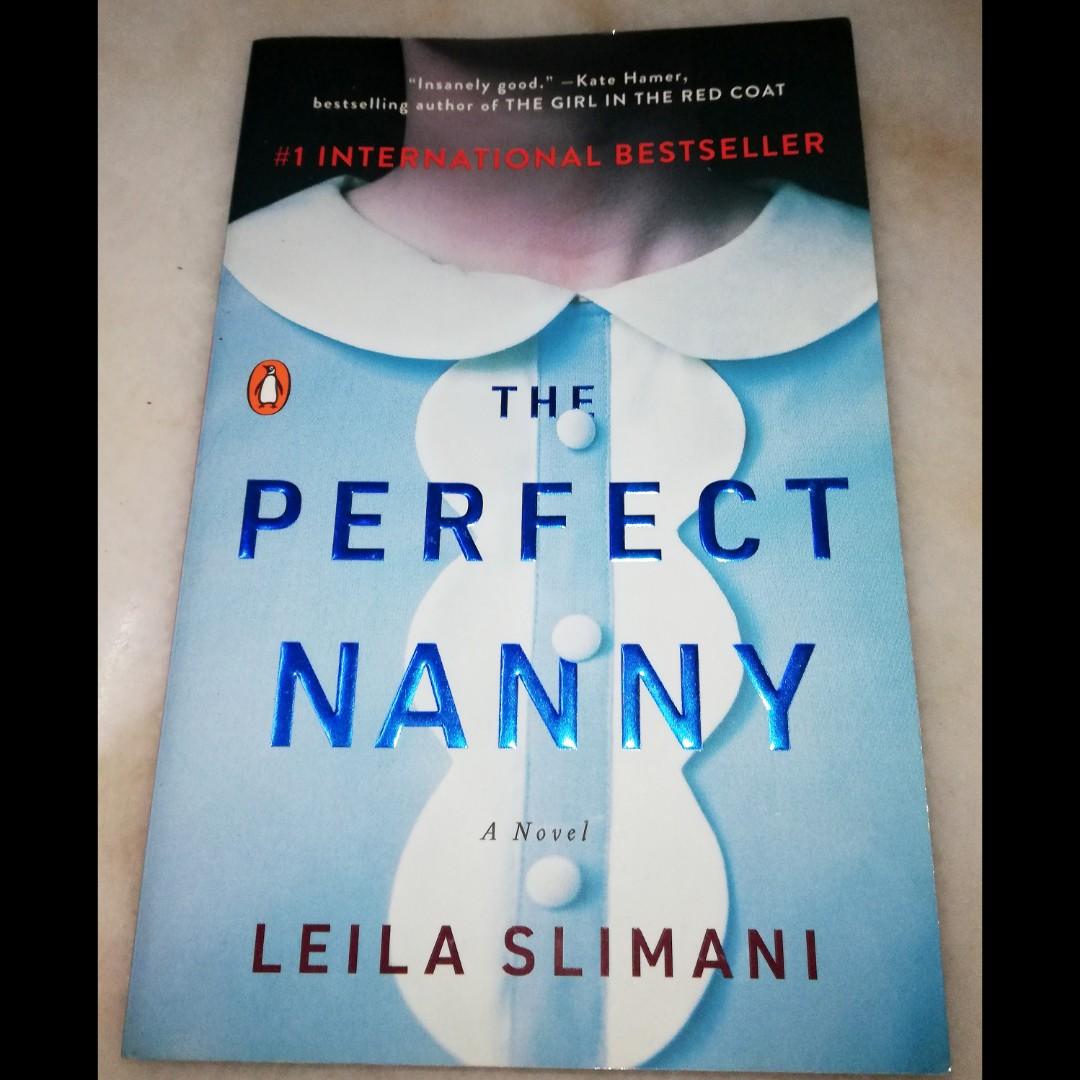 The Perfect Nanny By Leila Slimani Books Stationery Books On Carousell