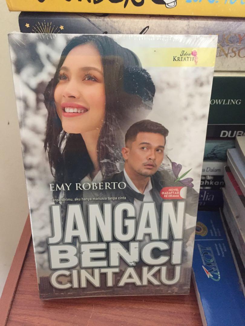 Novel Jangan Benci Cintaku Books Stationery Books On Carousell