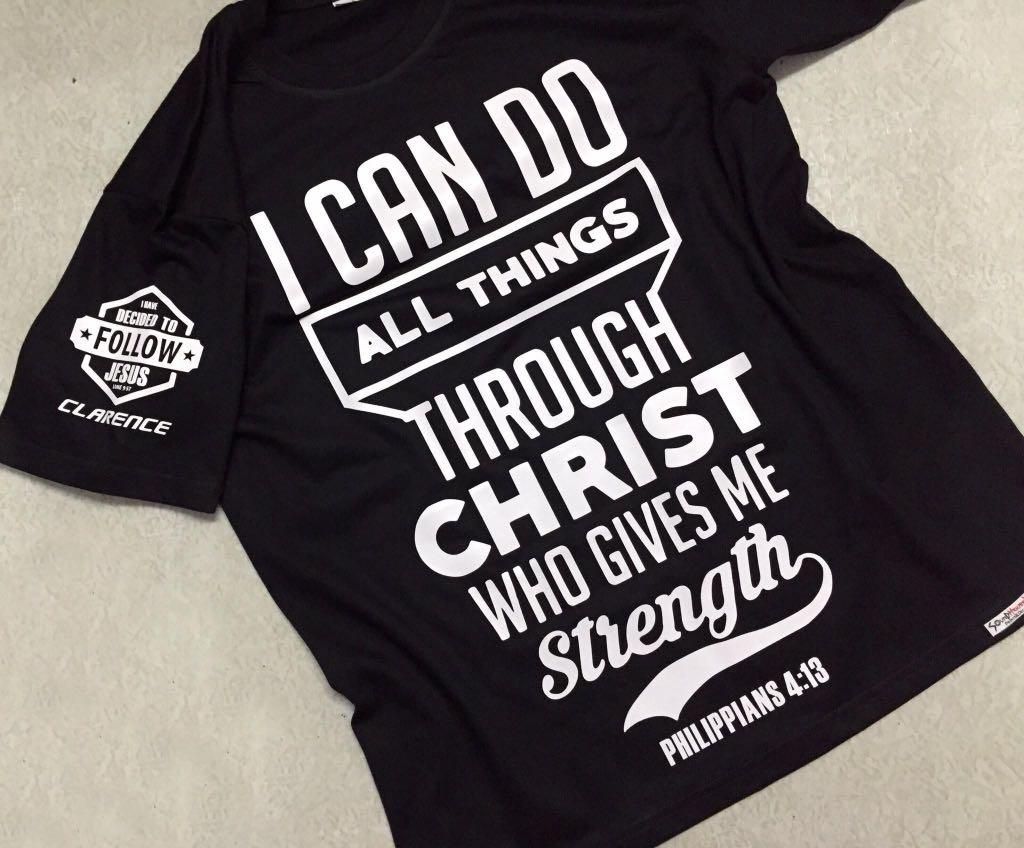 I can do all things through Christ T-shirt (Category: Formal Shirts) located in Valenzuela. Submitted by printmekanix (Listing ID 1062306434, Image 2). Description: Share God's word by wearing Bible verse Shirt. Christian Shirt. There are more designs. You can choose shirt color and print color. Just send us a message before placing your order. Thank you and God bless!.