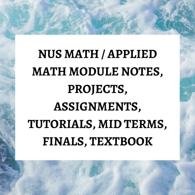 NUS Math Module Notes MA3205 MA3209 MA3215 MA3218 MA3220 MA3227 MA3229 ...