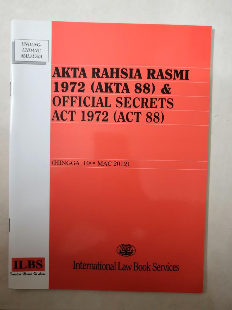 Akta Rahsia Rasmi 1972 (Akta88) & Official Secrets Act 1972 (Act88 