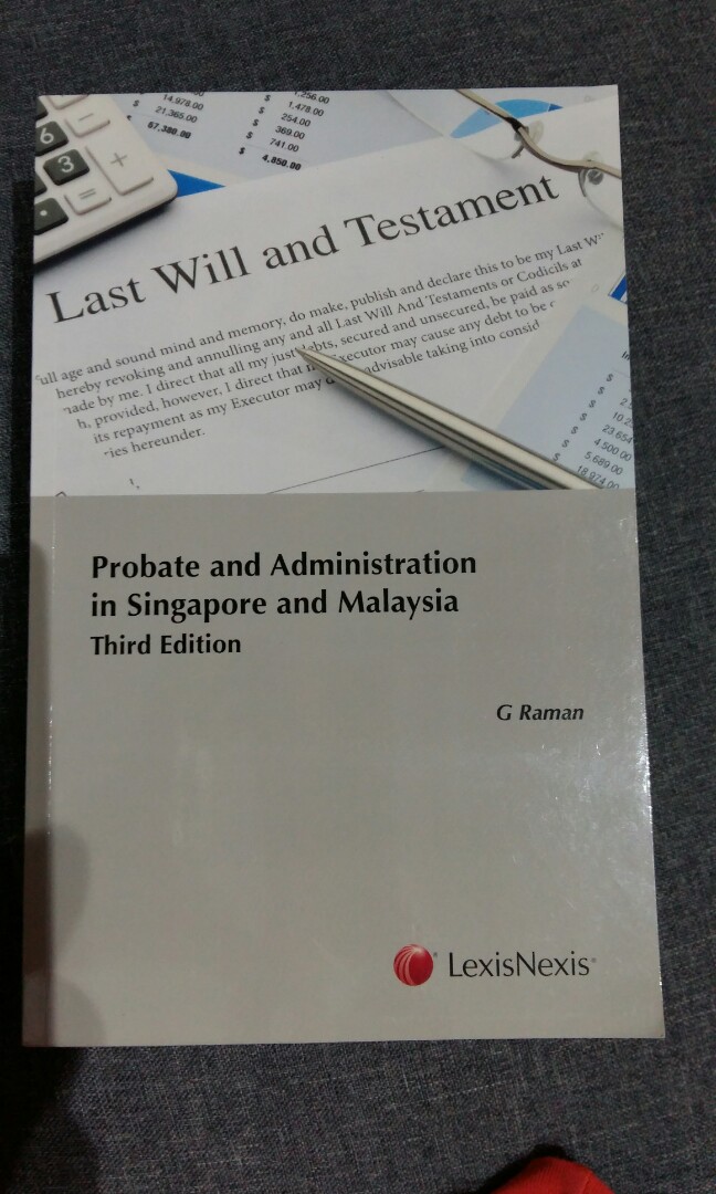 Probate An Administration In Singapore And Malaysia By G Raman 3rd Edition Textbooks On Carousell