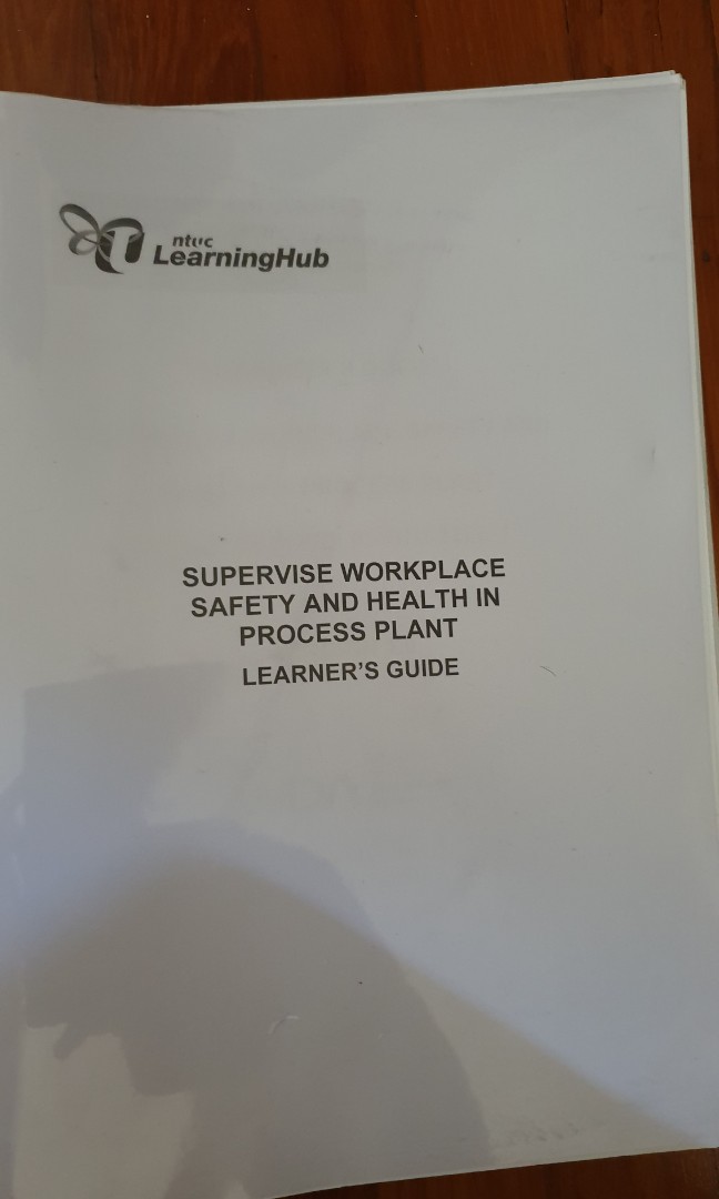 Safety Officer course material (Supervise Power Plant by NTUC Learning
