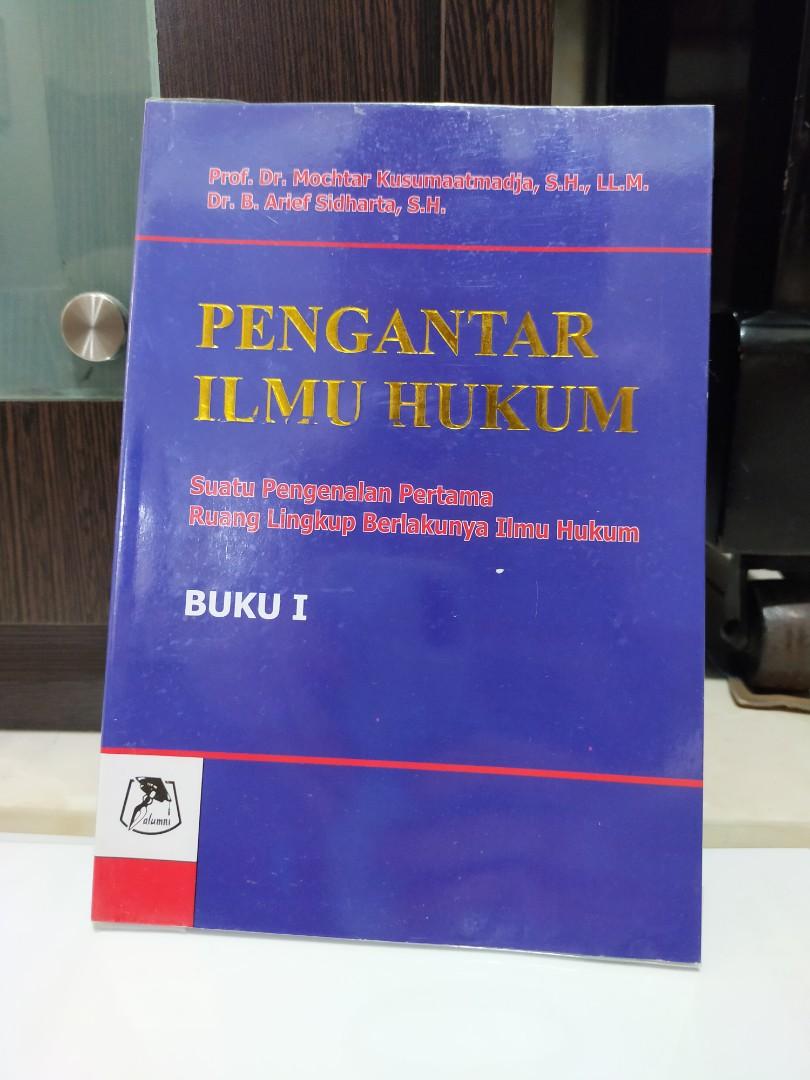 Pengantar Ilmu Hukum I Prof Dr Mochtar Kusumaatmadja S H Ll M Buku Alat Tulis Buku Di Carousell