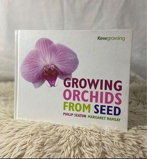 Growing Orchids from Seed by Philip Seaton & Margaret Ramsay