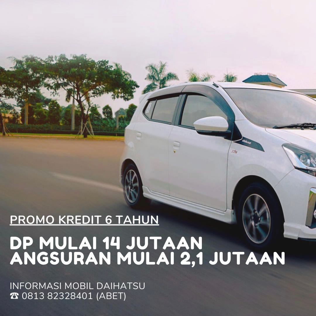 ANGSURAN MURAH Daihatsu Ayla mulai 2 jutaan. Daihatsu Fatmawati, Mobil