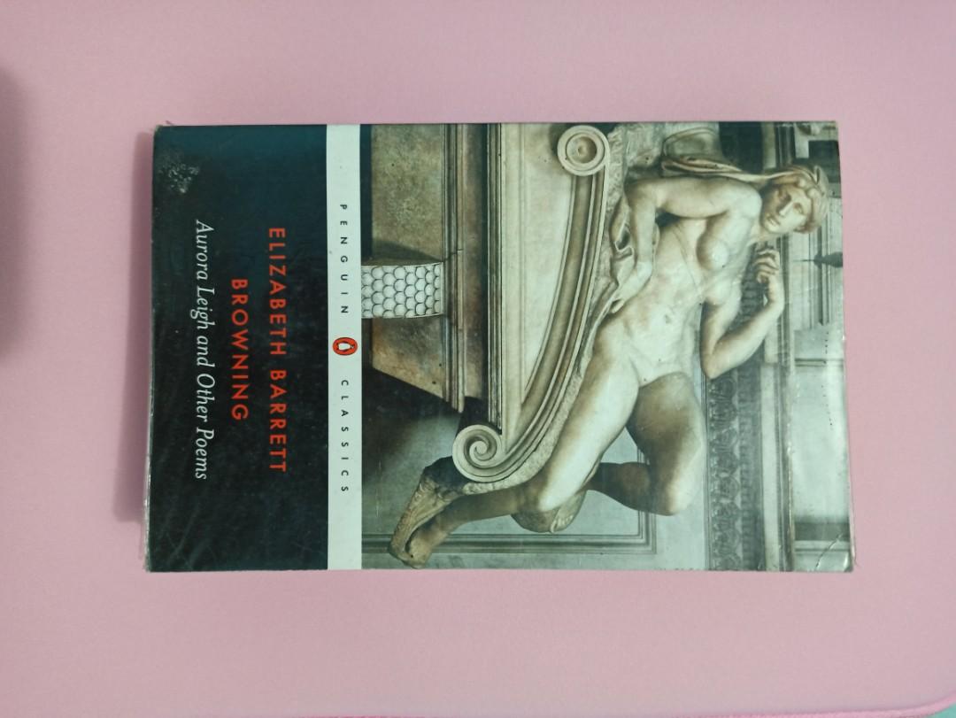 Penguin Classics Elizabeth Barrett Browning (Aurora Leigh and Other Poems),  Hobbies & Toys, Books & Magazines, Fiction & Non-Fiction on Carousell