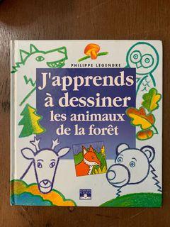 French - J’apprends à dessiner les animaux de la forêt