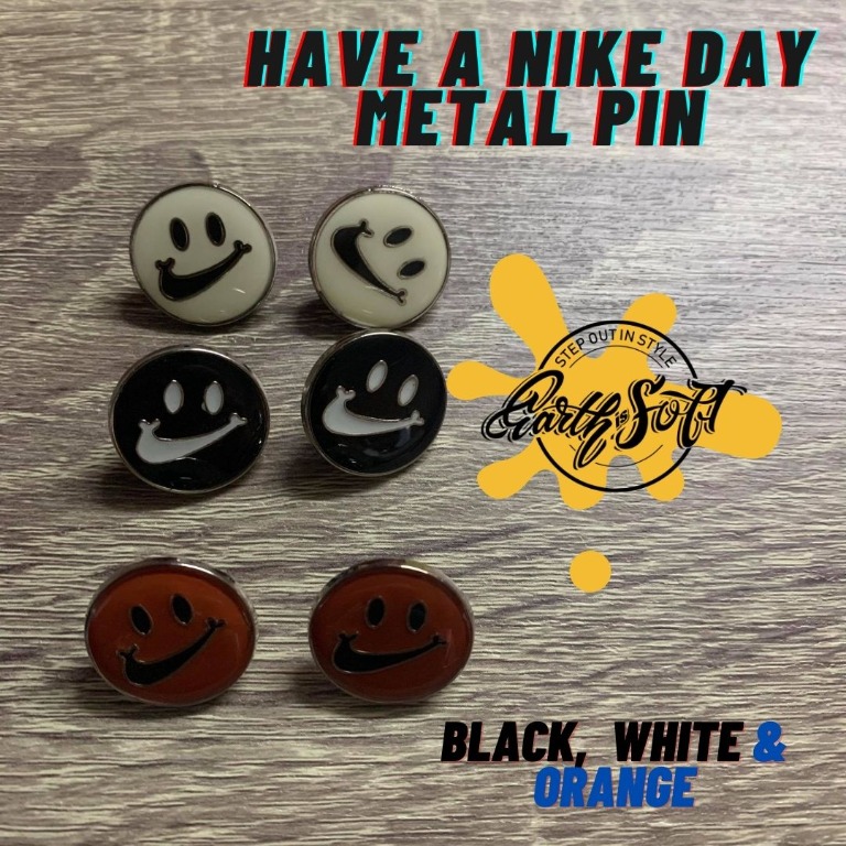 Have a nike day pin clearance