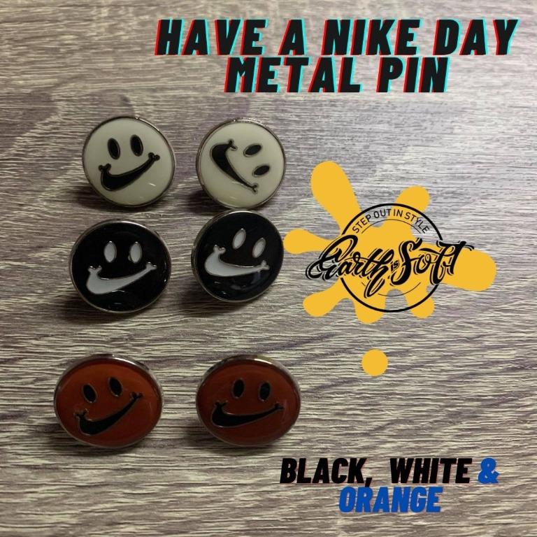 have a nike day pin