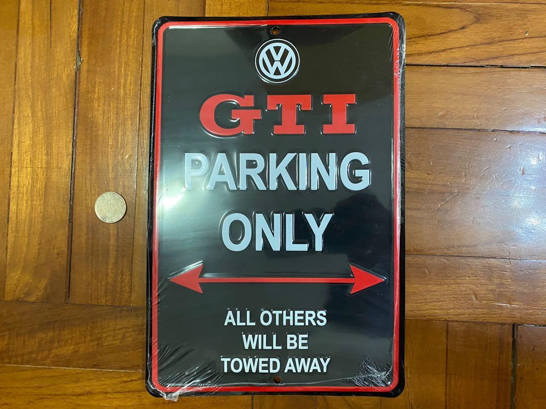 VW Volkswagen Golf GTI Parking Only Sign, 汽車配件, 其他- Carousell
