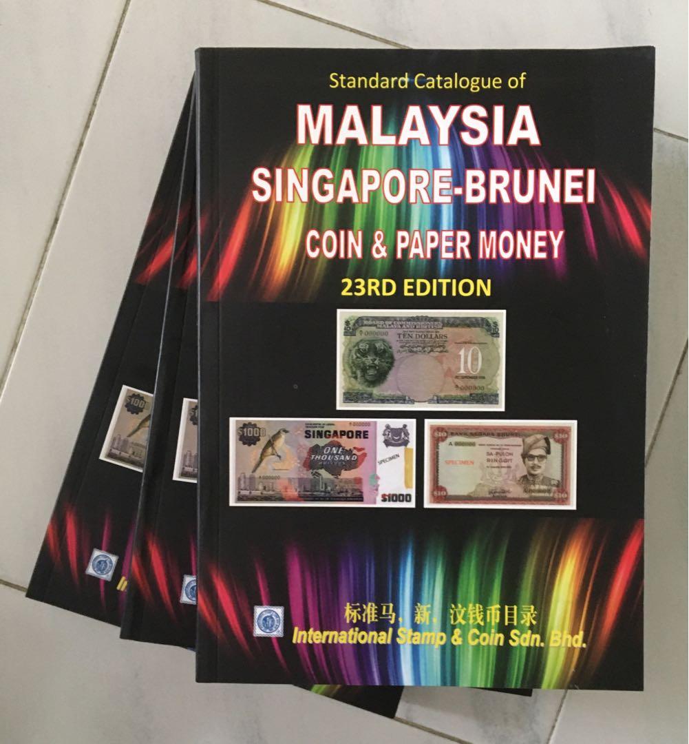 Last And Only New Arrival Standard Catalogue Of Malaysia Singapore Brunei Coin Paper Money 23rd Edition Catalog More Than 400 Over Pages 2 Sold 1 Left Vintage Collectibles Currency On Carousell