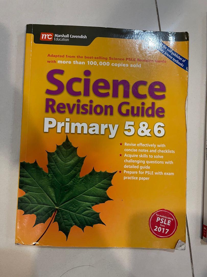 Science revision guide primary 5&6 PSLE science upper block (Category: Assessment Books) located in Singapore. Submitted by allimited (Listing ID 1060798592, Image 1). Description: Used but in good condition .