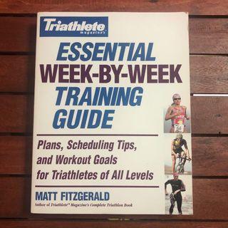 Triathlete’s Magazine Essential Week-by-week Training Guide