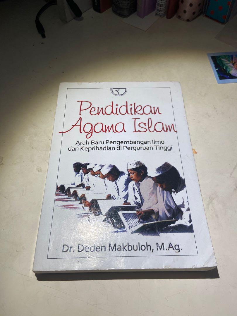 Buku Pendidikan Agama Islam Dr Deden Makbuloh M Ag Buku Alat Tulis Buku Di Carousell