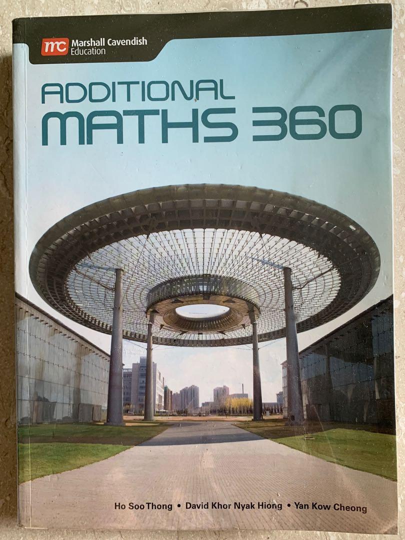 Additional Maths 360 (Category: Textbooks) located in Singapore. Submitted by 27016 (Listing ID 1119225342, Image 1). Description: V new.